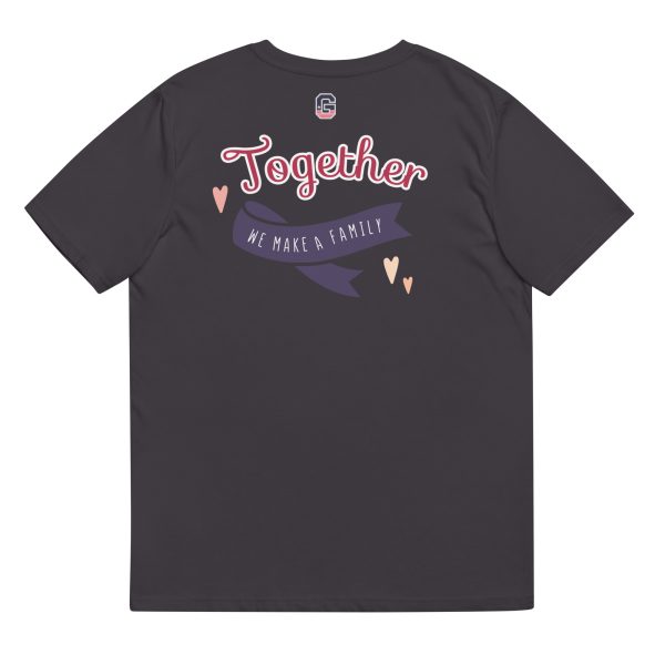 TOGETHER WE MAKE A FAMILY Camiseta de algodón orgánico unisex GRESOL